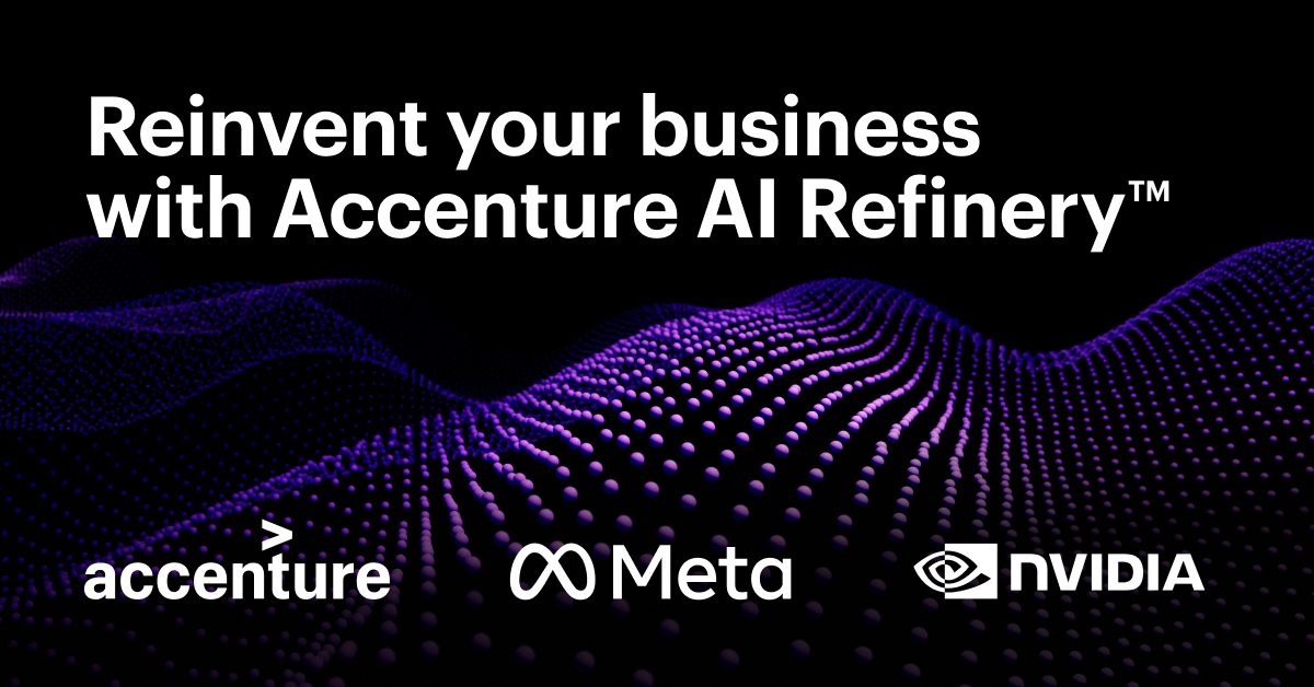 Accenture Pioneers Custom Llama LLM Models with NVIDIA AI Foundry